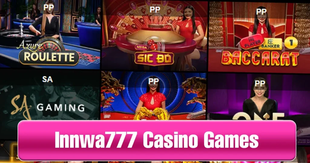 Innwa777 Casino Games